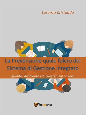 cover image of La Prevenzione quale fulcro del Sistema di Gestione Integrato